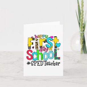 Happy First Day Of School Sped Teacher Life _1 Card