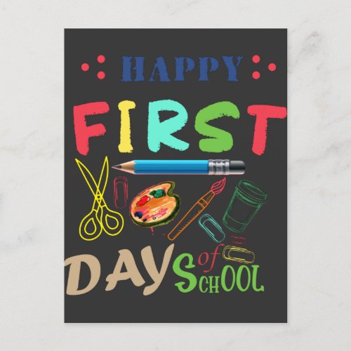 Happy First Day Of School T_Shirt Postcard