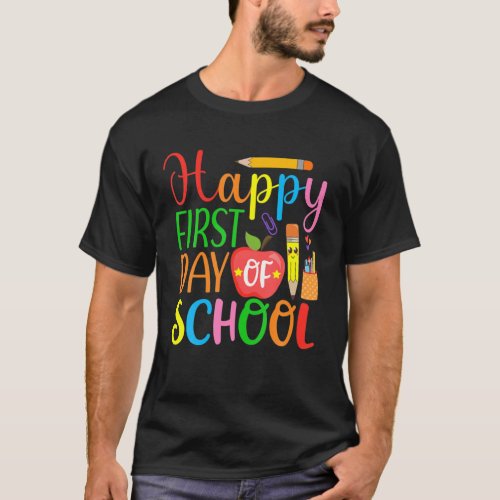 Happy First Day Of School Teacher And Student Back T_Shirt