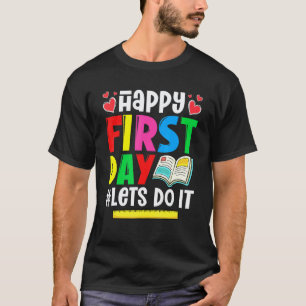 Happy First Day Of School Teacher Cute Costume T-Shirt