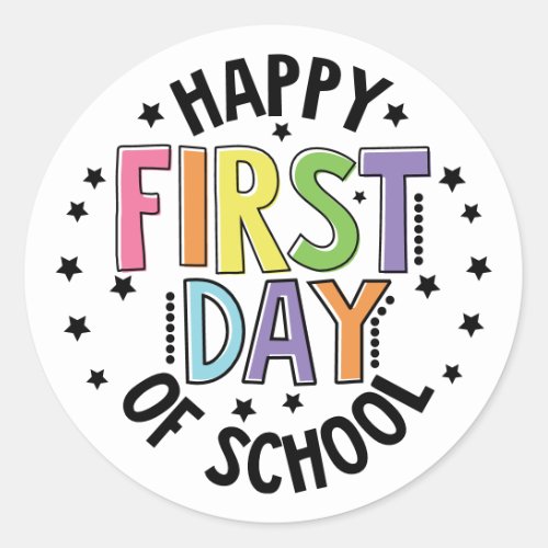 Happy First Day Of School Teacher Education Modern Classic Round Sticker