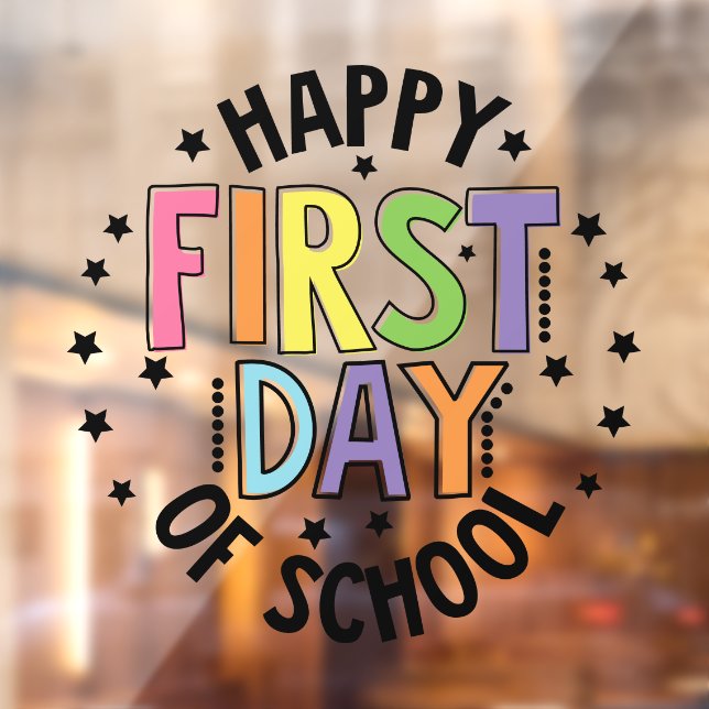 Happy First Day Of School Teacher Education Modern Window Cling (Sheet 2)