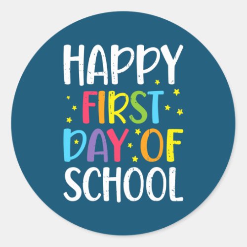 Happy First Day of School Teacher Kids Child Back Classic Round Sticker