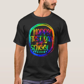 Happy First Day Of School Teacher Principal Educat T-Shirt