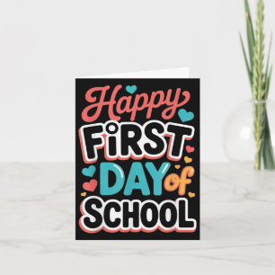 Happy First Day Of School Teacher Student Card