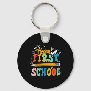 Happy First Day Of School Teacher Student Kid Back Keychain