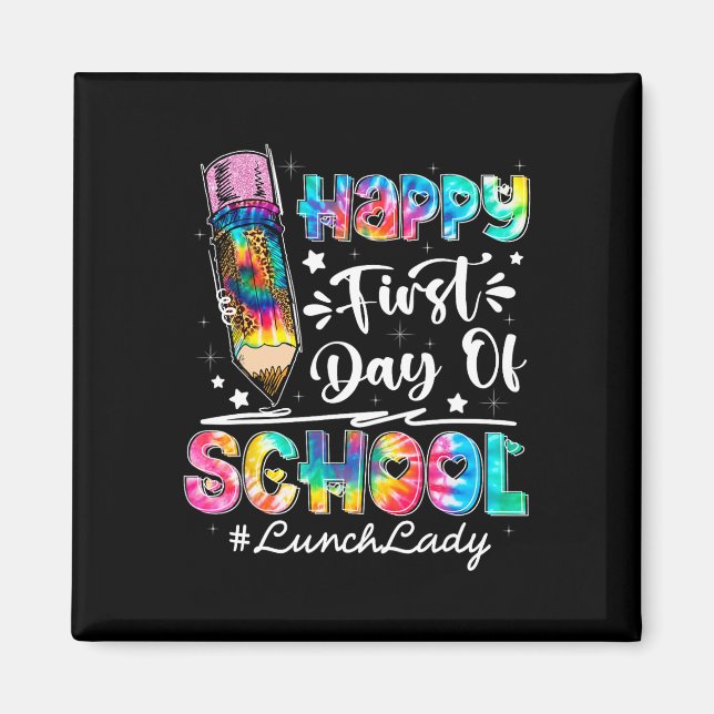 Happy First Day Of School Team Lunch Lady Back To  Magnet (Front)