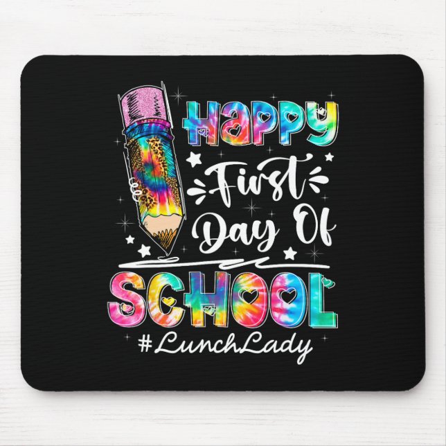 Happy First Day Of School Team Lunch Lady Back To  Mouse Pad (Front)