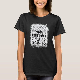 Happy First Day Of School Typography Teacher Back T-Shirt