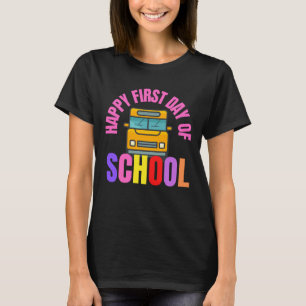 Happy First Day Of School,Welcome Back T-Shirt