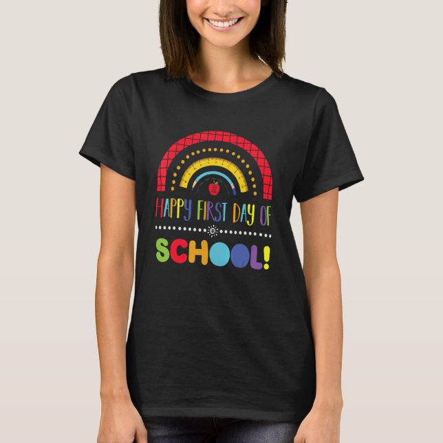 Happy First Day Of School Welcome Back To School B T-Shirt (Front)