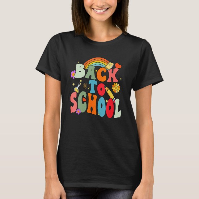 Happy First Day Of School Welcome Back To School S T-Shirt (Front)