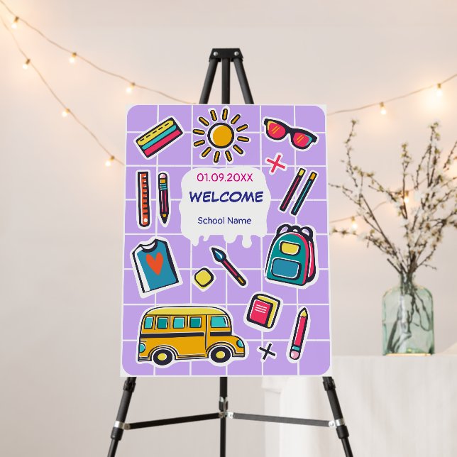 Happy First Day Of School WELCOME Foam Board (In Situ (Stand))