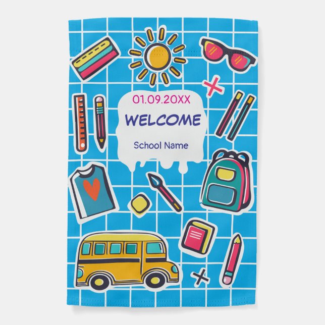 Happy First Day Of School WELCOME Garden Flag (Front)