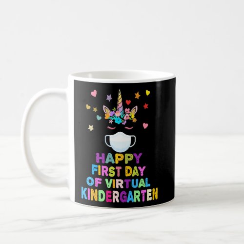 Happy First Day Of Virtual Kindergarten Teacher St Coffee Mug