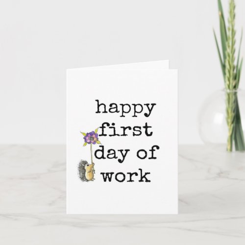 Happy First Day of Work Card Cute Hedgehog  Card