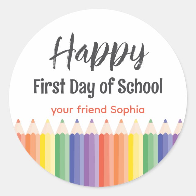 Happy First Day School Classic Round Sticker (Front)