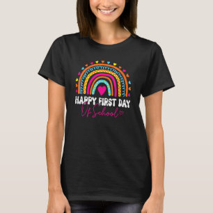 Happy First Day School Rainbow Welcome Back To Sch T-Shirt