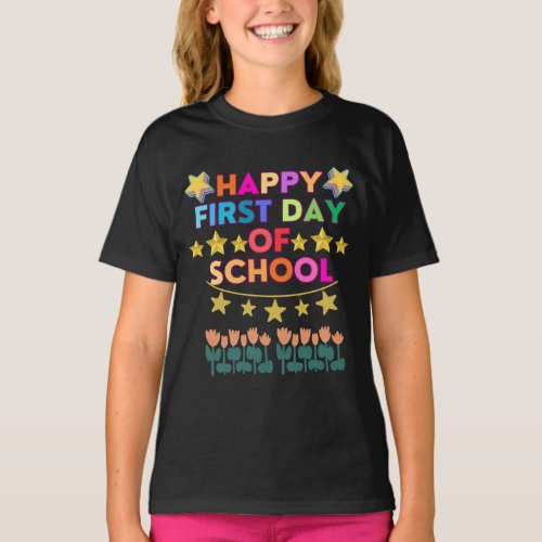 Happy first day to school back of school T_Shirt