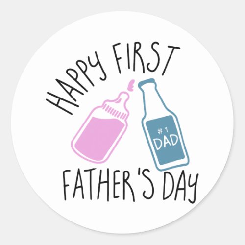 happy first father is day dad t_shirts classic round sticker