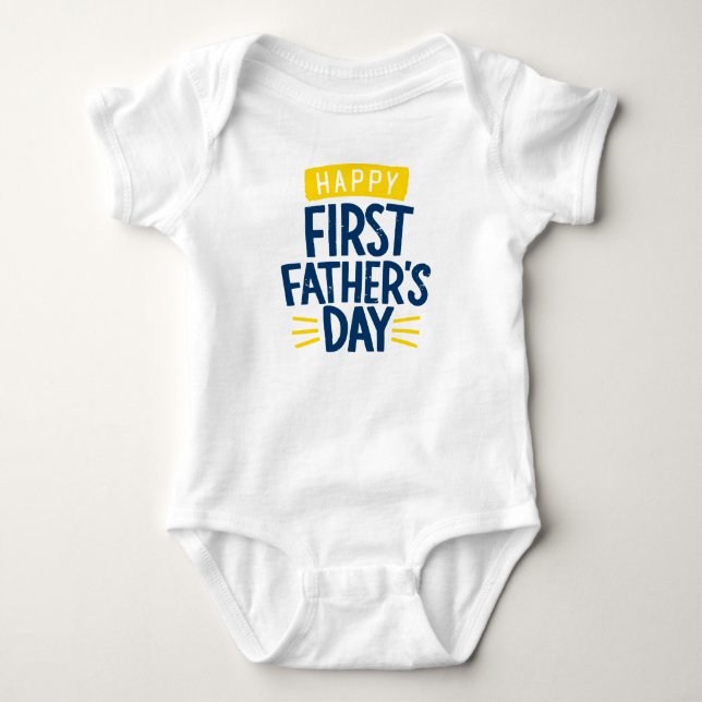 Happy First Father’s Day Baby Bodysuit (Front)