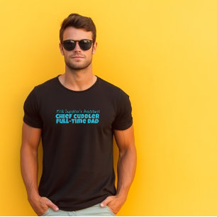 Happy First Father’s Day black blue letter humor T-Shirt