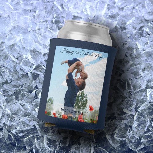Happy First Fathers Day Custom Photo Can Cooler