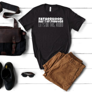 Happy First Father’s Day white letter humor T-Shirt