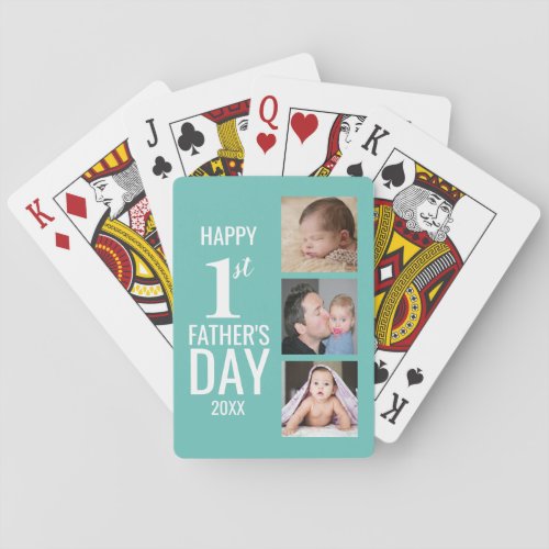 Happy First Fathers Day 3 Photo Collage Teal Playing Cards