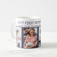 Happy First Fathers Day 4 Photo Personalized Coffee Mug