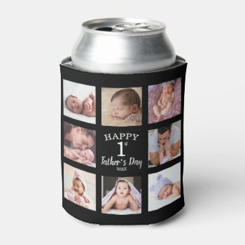 Happy First Father's Day 8 Photo Collage Black   Can Cooler by semas87 at Zazzle