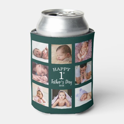 Happy First Fathers Day 8 Photo Collage Green  Can Cooler