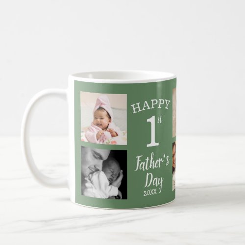 Happy First Fathers Day 8 Photo Collage Green Coffee Mug