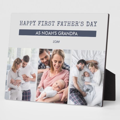 Happy First Fathers Day as Grandpa _ 3 Photo Plaque