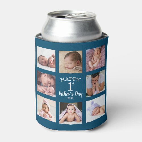 Happy First Fathers Day Blue 8 Photo Collage   Can Cooler