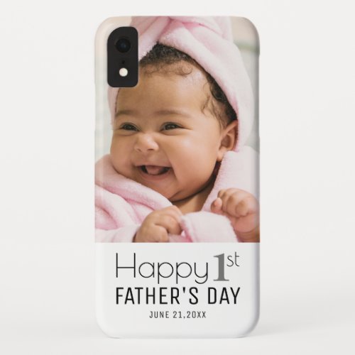 Happy First Fathers Day Custom Photo iPhone XR Case