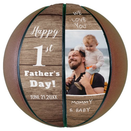 Happy First Fathers Day Custom Photo Rustic Wood Basketball