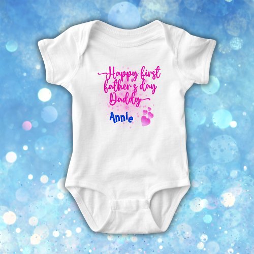Happy First Fathers Day Daddy  Baby Bodysuit