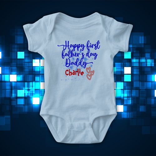 Happy First Fathers Day Daddy  Baby Bodysuit