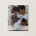 Happy First Father's day Daddy Baby family photo Jigsaw Puzzle<br><div class="desc">Warm his heart when he puts this puzzle together with you on his first father's day Personalized with names and customize with your own heartfelt message. Use a family photo, daddy's photo with his newborn baby. A white transparent overlay keeps the text readable with any photo you replace this puzzle...</div>