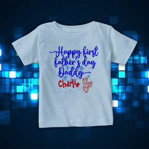 Happy First Father's Day Daddy Baby T-Shirt