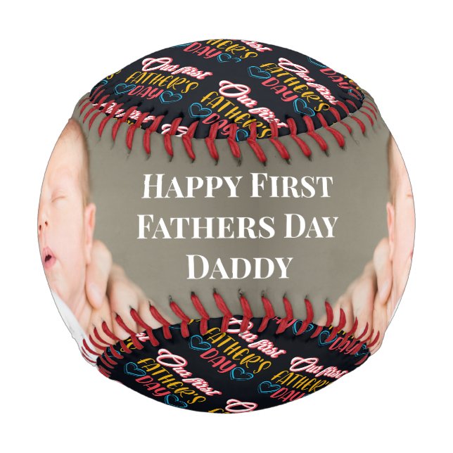 Happy First Fathers Day Daddy Baseball (Front)