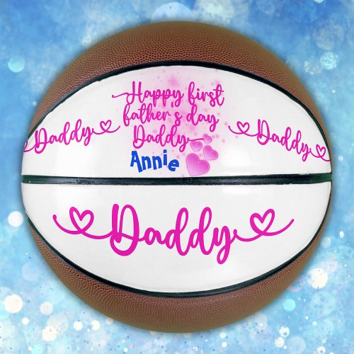 Happy First Fathers Day Daddy  Basketball