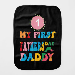 Happy First Fathers Day Daddy Black Baby Burp Cloth