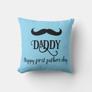Happy First Fathers Day Daddy custom Throw Pillow