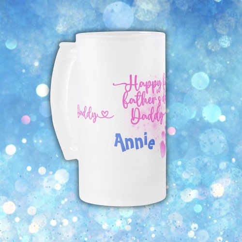 Happy First Fathers Day Daddy  Frosted Glass Beer Mug