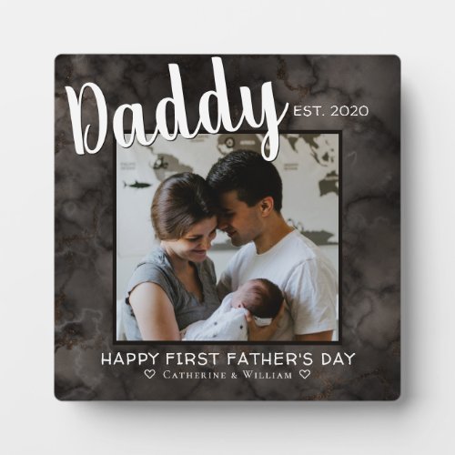 Happy First Fathers Day Daddy Gray Marble Photo Plaque