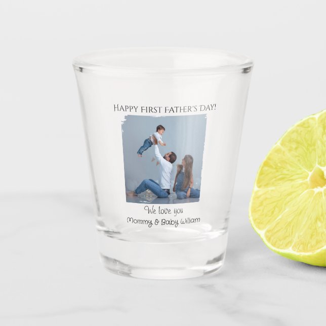Happy First Father's Day - from Mommy and Baby |  Shot Glass (Front)