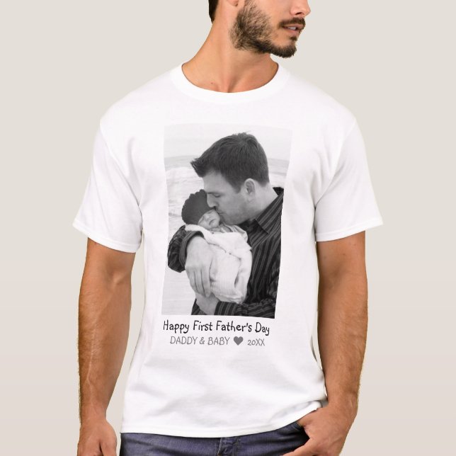  Happy First Father's Day New Dad Baby Photo T-Shirt (Front)