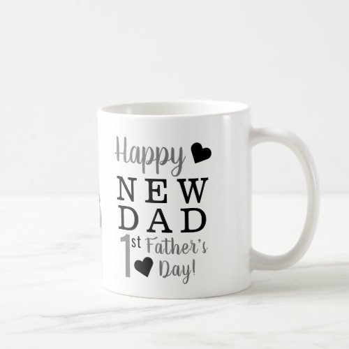 Happy First Fathers Day New Dad Coffee Mug